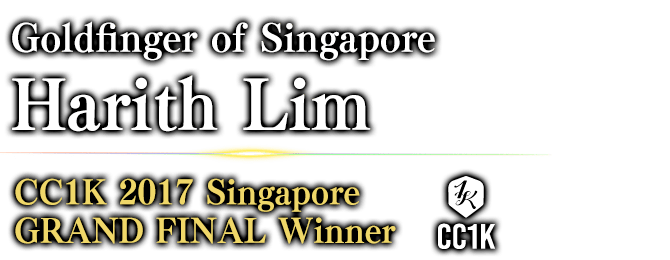 Goldfinger of Singapore Harith Lim CC1K 2017 Singapore GRAND FINAL / Winner 