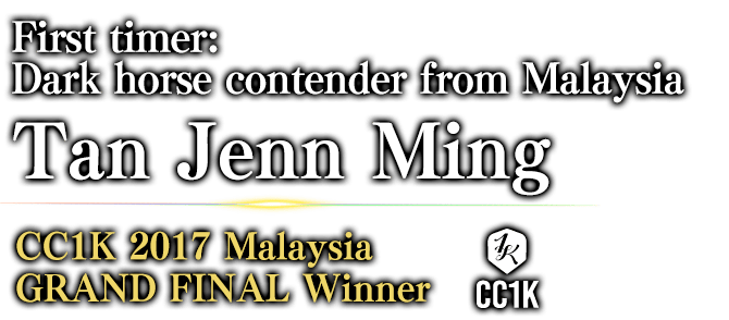 First timer: Dark horse contender from Malaysia Tan Jenn Ming CC1K 2017 Malaysia GRAND FINAL / Winner 
