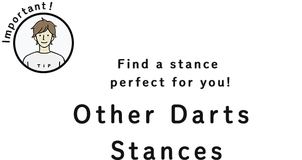 Find a stance perfect for you! Other darts stances