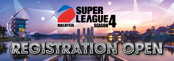 SUPER LEAGUE SEASON 4 Registration Open!