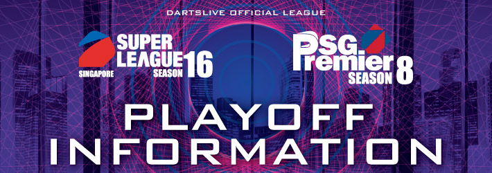 SUPER LEAGUE SEASON 16 / SG Premier SEASON 8 - Playoff Information