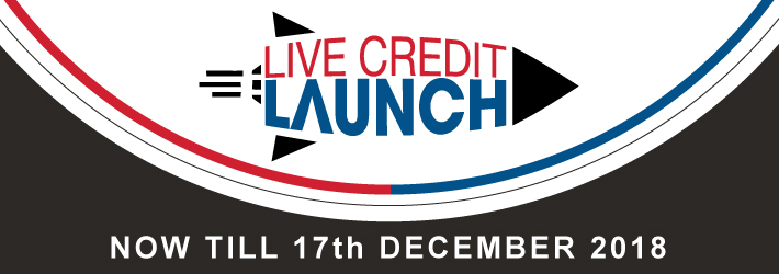 LIVE CREDIT LAUNCH Campaign