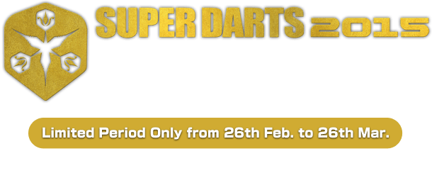 SUPER DARTS COUNT-UP　Limited Period Only from 26th Feb. to 26th Mar.
