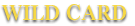 WILD CARD
