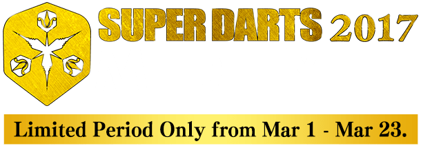 SUPER DARTS 2017 MEDLEY　Wed Mar 1 - Thu Mar 23