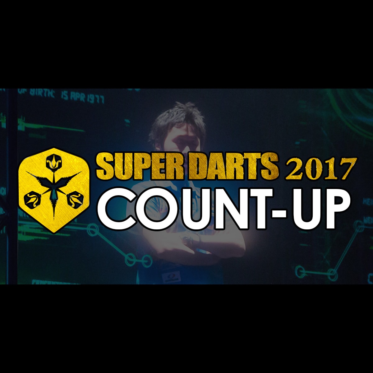 SUPER DARTS COUNTUP CAMPAIGN SUPER DARTS 2017